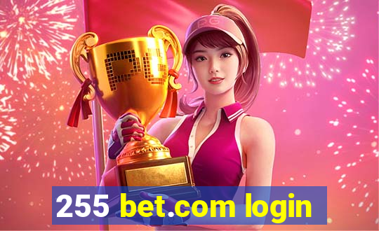 255 bet.com login